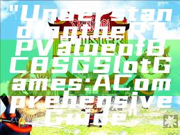 "Understanding the RTP Value of BC8 SG Slot Games: A Comprehensive Guide"